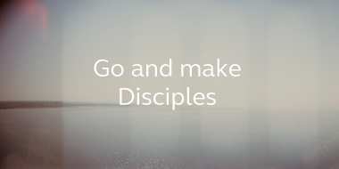 View posts from series: Go and Make Disciples